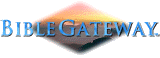 Welcome to the Bible Gateway(TM)
